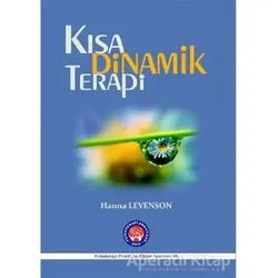 Kısa Dinamik Terapi - Hanna Levenson - Psikoterapi Enstitüsü