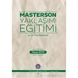 Masterson Yaklaşımı Eğitimi - Tahir Özakkaş - Psikoterapi Enstitüsü