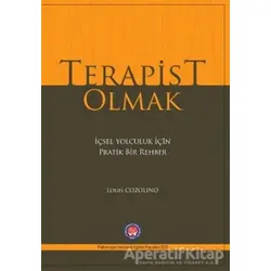 Terapist Olmak - Louis Cozolino - Psikoterapi Enstitüsü
