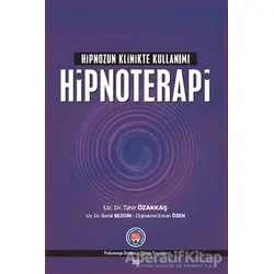 Hipnozun Klinikte Kullanımı : Hipnoterapi - Betül Sezgin - Psikoterapi Enstitüsü