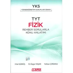 Esen TYT Fizik Rehber Sorularla Konu Anlatımı