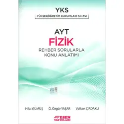 Esen AYT Fizik Rehber Sorularla Konu Anlatımı