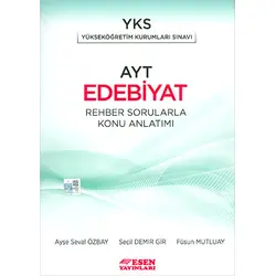 Esen AYT Edebiyat Rehber Sorularla Konu Anlatımı