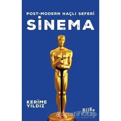 Sinema - Post-modern Haçlı Seferi - Kerime Yıldız - Bilge Kültür Sanat
