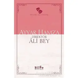 Ayyar Hamza - Ali Bey - Bilge Kültür Sanat