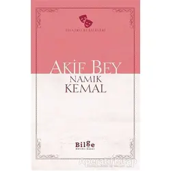 Akif Bey - Namık Kemal - Bilge Kültür Sanat
