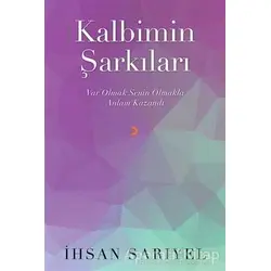 Kalbimin Şarkıları - İhsan Sarıyel - Cinius Yayınları