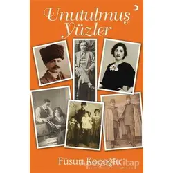 Unutulmuş Yüzler - Füsun Koçoğlu - Cinius Yayınları