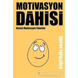 Motivasyon Dahisi - Tayfun Topaloğlu - Cinius Yayınları