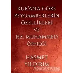 Kurana Göre Peygamberlerin Özellikleri ve Hz. Muhammed Örneği - Haşmet Yıldırım - Cinius Yayınları