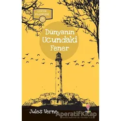 Dünyanın Ucundaki Fener - Çocuk Klasikleri 28 - Jules Verne - Dahi Çocuk Yayınları