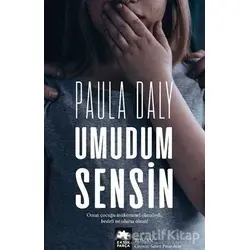 Umudum Sensin - Paula Daly - Eksik Parça Yayınları