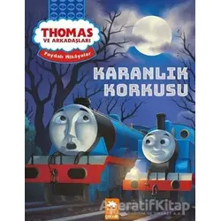 Karanlık Korkusu - Thomas ve Arkadaşları - Kolektif - Eksik Parça Yayınları