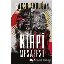 Kirpi Mesafesi - Hakan Akdoğan - Eksik Parça Yayınları