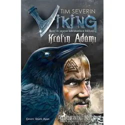 Kralın Adamı - Viking - Tim Severin - Ren Kitap