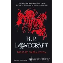 Delilik Dağlarında - Howard Phillips Lovecraft - Ren Kitap