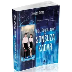 Dün, Bugün, Yarın ve Sonsuza Kadar - Zeynep Sahra - Ren Kitap