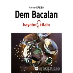 Dem Bacaları - Aynur Erden - Tilki Kitap