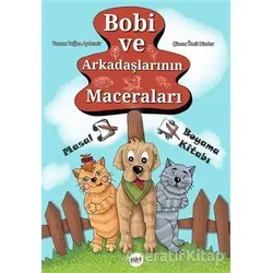 Bobi ve Arkadaşlarının Maceraları - Tuğba Aydemir - Tilki Kitap