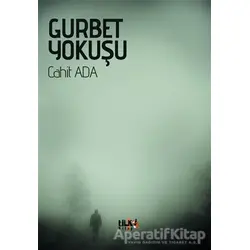 Gurbet Yokuşu - Cahit Ada - Tilki Kitap