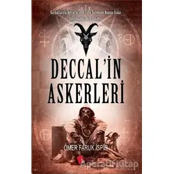 Deccal’in Askerleri - Ömer Faruk İspir - Lopus Yayınları