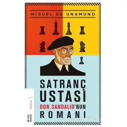 Satranç Ustası Don Sandalio’nun Romanı - Miguel de Unamuno - Ketebe Yayınları