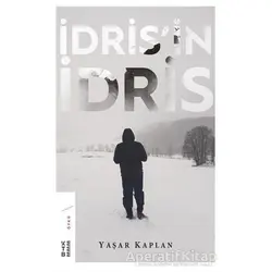 İdrisin İdris - Yaşar Kaplan - Ketebe Yayınları