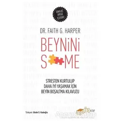 Beynini S**me - Faith G. Harper - The Kitap