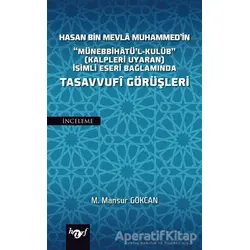 Hasan Bin Mevla Muhammedin Tasavvufi Görüşleri - M. Mansur Gökcan - Harf Eğitim Yayıncılık