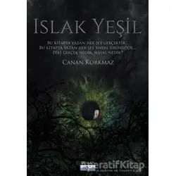 Islak Yeşil - Canan Korkmaz - Favori Yayınları
