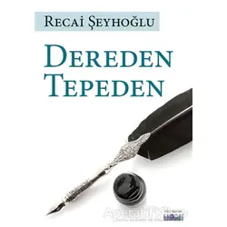 Dereden Tepeden - Recai Şeyhoğlu - Favori Yayınları