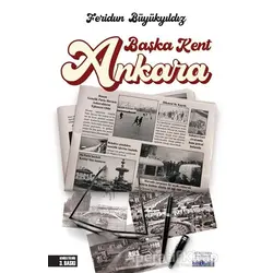 Başka Kent Ankara - Feridun Büyükyıldız - Favori Yayınları