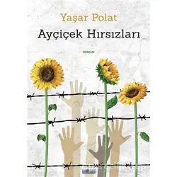 Ayçiçek Hırsızları - Yaşar Polat - Favori Yayınları