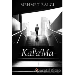 Kal’a’Ma - Mehmet Balcı - Cinius Yayınları