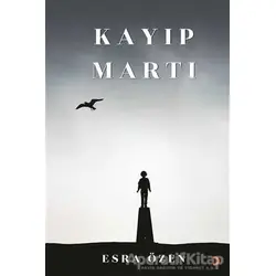 Kayıp Martı - Esra Özen - Cinius Yayınları