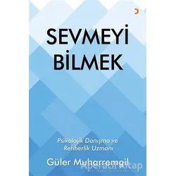 Sevmeyi Bilmek - Güler Muharremgil - Cinius Yayınları
