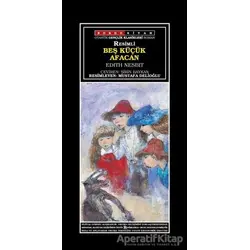 Beş Küçük Afacan - Edith Nesbit - Bordo Siyah Yayınları