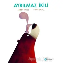Ayrılmaz İkili - Smriti Halls - Pearson Çocuk Kitapları