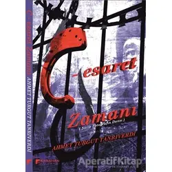 C - Esaret Zamanı - Ahmet Turgut Tanrıverdi - Karahan Kitabevi
