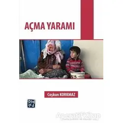 Açma Yaramı - Coşkun Korkmaz - Kutlu Yayınevi