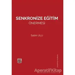 Senkronize Eğitim Önermesi - Salim Ulu - Kutlu Yayınevi