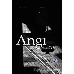 Angı - Ahmet Şen - Kutlu Yayınevi