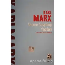 Seçme Sosyoloji Yazıları - Karl Marx - Cem Yayınevi