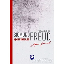 Aşkın Psikolojisi - Sigmund Freud - Cem Yayınevi