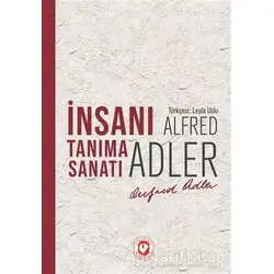 İnsanı Tanıma Sanatı - Alfred Adler - Cem Yayınevi