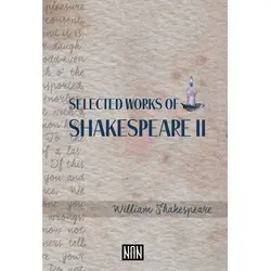 Selected Works of Shakespeare II - William Shakespeare - Nan Kitap