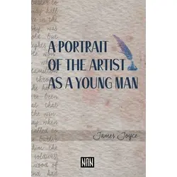 A Portrait Of The Artist As A Young Man - James Joyce - Nan Kitap