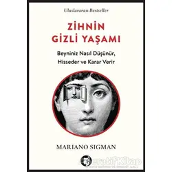 Zihnin Gizli Yaşamı - Mariano Sigman - Aylak Kitap