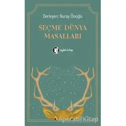 Seçme Dünya Masalları - Nuray Önoğlu - Aylak Kitap