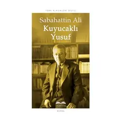 Kuyucaklı Yusuf - Sabahattin Ali - Bilgetoy Yayınları